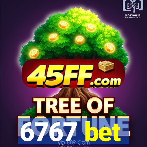 6767 bet